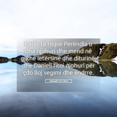 Picture 05 - Danieli 1:17 ALB - Katër të rinjve Perëndia u dha njohuri dhe - Bible Verse Picture