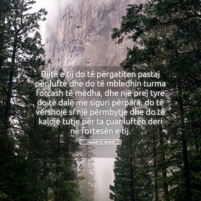 Picture 05 - Danieli 11:10 ALB - Bijtë e tij do të përgatiten pastaj për - Bible Verse Picture