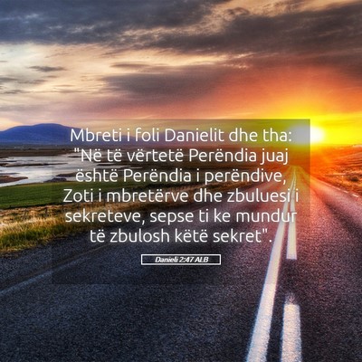 Picture 05 - Danieli 2:47 ALB - Mbreti i foli Danielit dhe tha: 