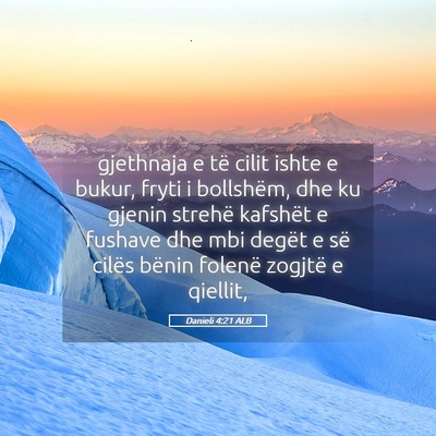 Picture 05 - Danieli 4:21 ALB - gjethnaja e të cilit ishte e bukur, fryti i - Bible Verse Picture