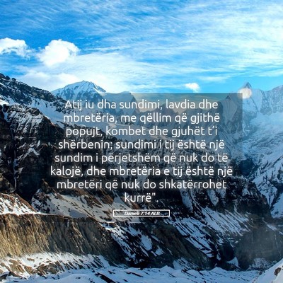 Picture 05 - Danieli 7:14 ALB - Atij iu dha sundimi, lavdia dhe mbretëria, me - Bible Verse Picture