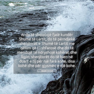 Picture 05 - Danieli 7:25 ALB - Ai do të shqiptojë fjalë kundër Shumë të - Bible Verse Picture