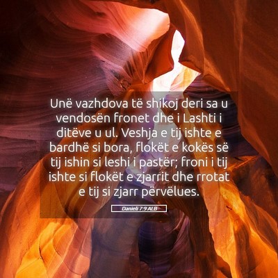 Picture 05 - Danieli 7:9 ALB - Unë vazhdova të shikoj deri sa u vendosën - Bible Verse Picture
