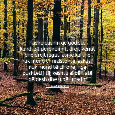 Picture 05 - Danieli 8:4 ALB - Pashë dashin që godiste kundrejt perëndimit, - Bible Verse Picture