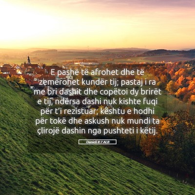 Picture 05 - Danieli 8:7 ALB - E pashë të afrohet dhe të zemërohet kundër - Bible Verse Picture