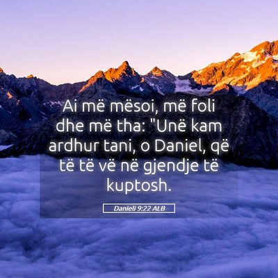 Picture 05 - Danieli 9:22 ALB - Ai më mësoi, më foli dhe më tha: 