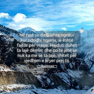 Picture 05 - Eksodi 22:3 ALB - Në rast se dielli ishte ngritur kur ndodhi - Bible Verse Picture