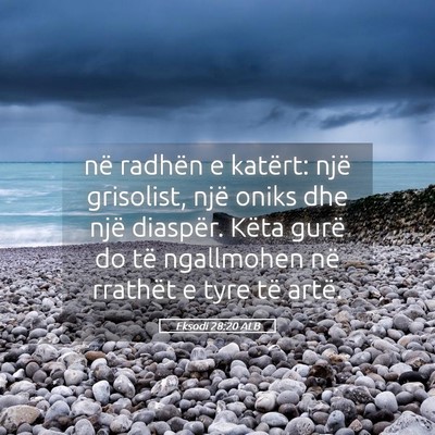Picture 05 - Eksodi 28:20 ALB - në radhën e katërt: një grisolist, një oniks - Bible Verse Picture