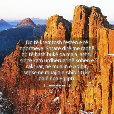 Picture 05 - Eksodi 34:18 ALB - Do të kremtosh festën e të ndormeve. Shtatë - Bible Verse Picture