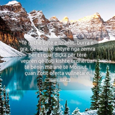 Picture 05 - Eksodi 35:29 ALB - Të gjithë bijtë e Izraelit, burra e gra, që - Bible Verse Picture