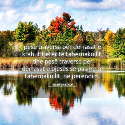 Picture 05 - Eksodi 36:32 ALB - pesë traversa për dërrasat e krahut tjetër - Bible Verse Picture