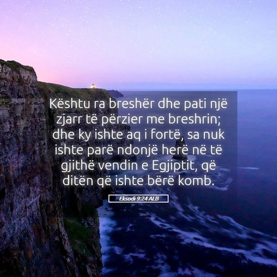 Picture 05 - Eksodi 9:24 ALB - Kështu ra breshër dhe pati një zjarr të - Bible Verse Picture