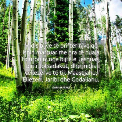 Picture 05 - Esdra 10:18 ALB - Midis bijve të priftërinjve që ishin martuar - Bible Verse Picture
