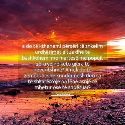 Picture 05 - Esdra 9:14 ALB - a do të kthehemi përsëri të shkelim - Bible Verse Picture