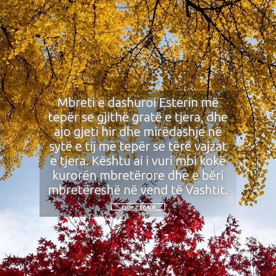 Picture 05 - Ester 2:17 ALB - Mbreti e dashuroi Esterin më tepër se gjithë - Bible Verse Picture