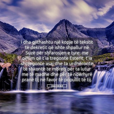 Picture 05 - Ester 4:8 ALB - i dha gjithashtu një kopje të tekstit të - Bible Verse Picture