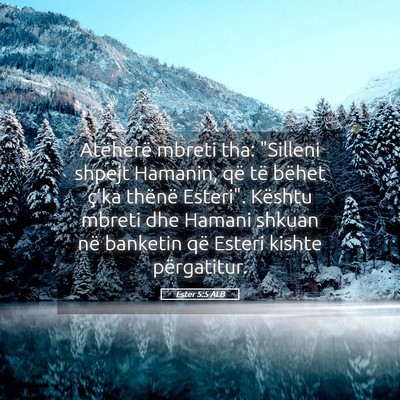 Picture 05 - Ester 5:5 ALB - Atëherë mbreti tha: 