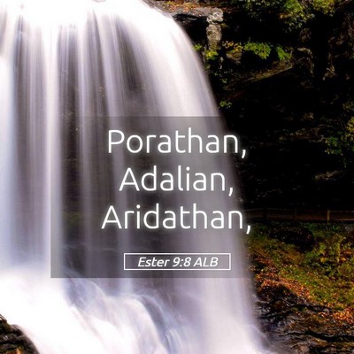 Picture 05 - Ester 9:8 ALB - Porathan, Adalian, - Bible Verse Picture