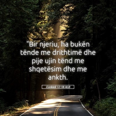 Picture 05 - Ezekieli 12:18 ALB - 