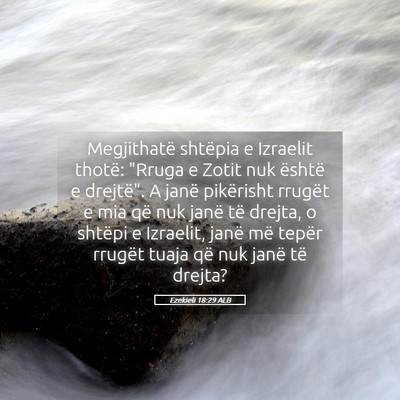 Picture 05 - Ezekieli 18:29 ALB - Megjithatë shtëpia e Izraelit thotë: 