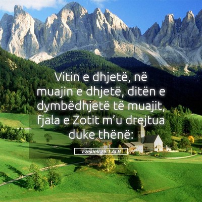 Picture 05 - Ezekieli 29:1 ALB - Vitin e dhjetë, në muajin e dhjetë, ditën e - Bible Verse Picture