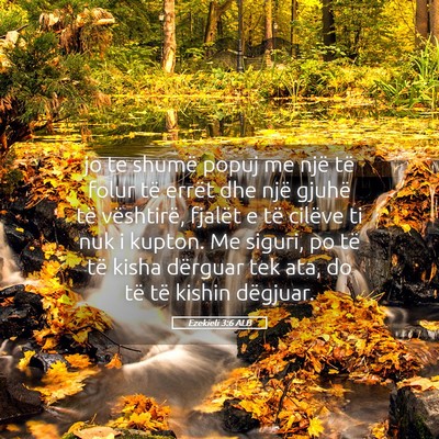 Picture 05 - Ezekieli 3:6 ALB - jo te shumë popuj me një të folur të errët - Bible Verse Picture