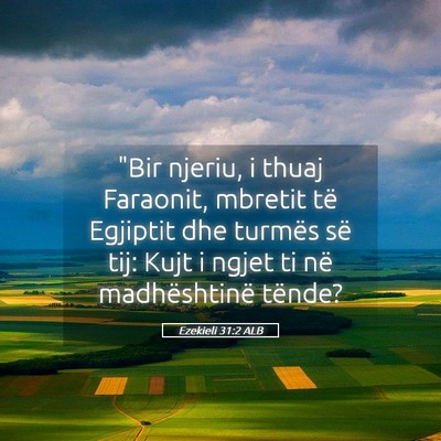 Picture 05 - Ezekieli 31:2 ALB - 