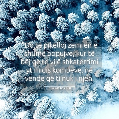 Picture 05 - Ezekieli 32:9 ALB - 