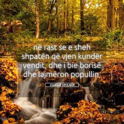 Picture 05 - Ezekieli 33:3 ALB - në rast se e sheh shpatën që vjen kundër - Bible Verse Picture
