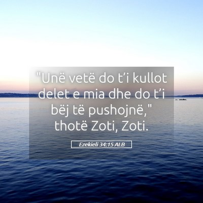 Picture 05 - Ezekieli 34:15 ALB - 