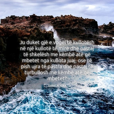 Picture 05 - Ezekieli 34:18 ALB - Ju duket gjë e vogël të kullotësh në një - Bible Verse Picture