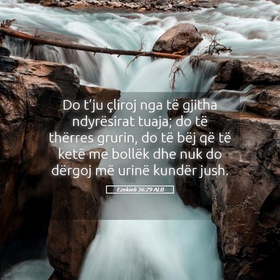 Picture 05 - Ezekieli 36:29 ALB - Do t’ju çliroj nga të gjitha ndyrësirat - Bible Verse Picture