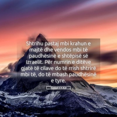 Picture 05 - Ezekieli 4:4 ALB - Shtrihu pastaj mbi krahun e majtë dhe vendos mbi - Bible Verse Picture