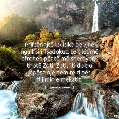 Picture 05 - Ezekieli 43:19 ALB - Priftërinjtë levitikë që vjnë nga fisi i - Bible Verse Picture