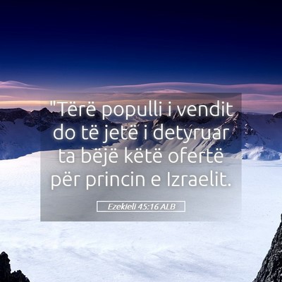Picture 05 - Ezekieli 45:16 ALB - 