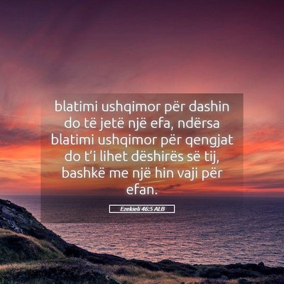 Picture 05 - Ezekieli 46:5 ALB - blatimi ushqimor për dashin do të jetë një - Bible Verse Picture
