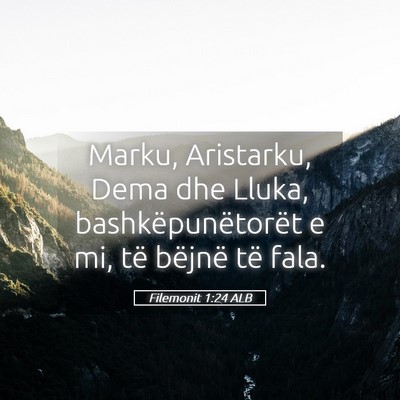 Picture 05 - Filemonit 1:24 ALB - Marku, Aristarku, Dema dhe Lluka, - Bible Verse Picture