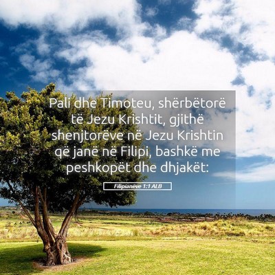 Picture 05 - Filipianëve 1:1 ALB - Pali dhe Timoteu, shërbëtorë të Jezu - Bible Verse Picture