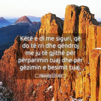 Picture 05 - Filipianëve 1:25 ALB - Këtë e di me siguri, që do të rri dhe - Bible Verse Picture