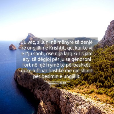 Picture 05 - Filipianëve 1:27 ALB - Ju veç, silluni në mënyrë të denjë në - Bible Verse Picture
