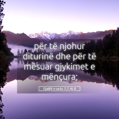 Picture 05 - Fjalët e urta 1:2 ALB - për të njohur diturinë dhe për të mësuar - Bible Verse Picture