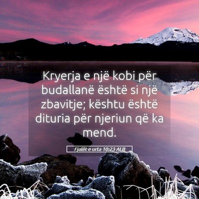 Picture 05 - Fjalët e urta 10:23 ALB - Kryerja e një kobi për budallanë është si - Bible Verse Picture