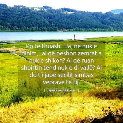 Picture 05 - Fjalët e urta 24:12 ALB - Po të thuash: 