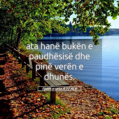 Picture 05 - Fjalët e urta 4:17 ALB - ata hanë bukën e paudhësisë dhe pinë verën - Bible Verse Picture