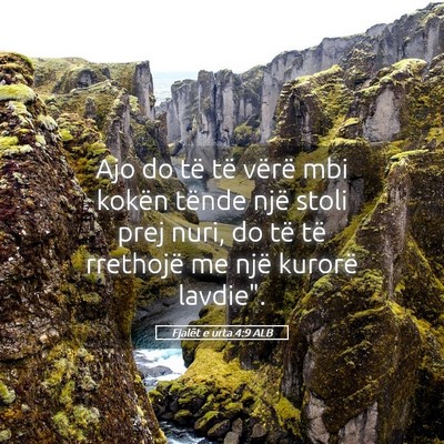 Picture 05 - Fjalët e urta 4:9 ALB - Ajo do të të vërë mbi kokën tënde një - Bible Verse Picture