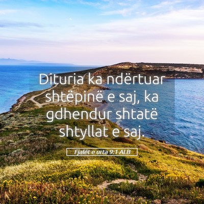 Picture 05 - Fjalët e urta 9:1 ALB - Dituria ka ndërtuar shtëpinë e saj, ka - Bible Verse Picture