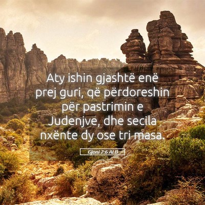 Picture 05 - Gjoni 2:6 ALB - Aty ishin gjashtë enë prej guri, që - Bible Verse Picture