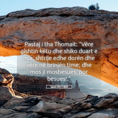 Picture 05 - Gjoni 20:27 ALB - Pastaj i tha Thomait: “Vëre gishtin këtu dhe - Bible Verse Picture