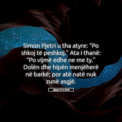Picture 05 - Gjoni 21:3 ALB - Simon Pjetri u tha atyre: “Po shkoj të - Bible Verse Picture