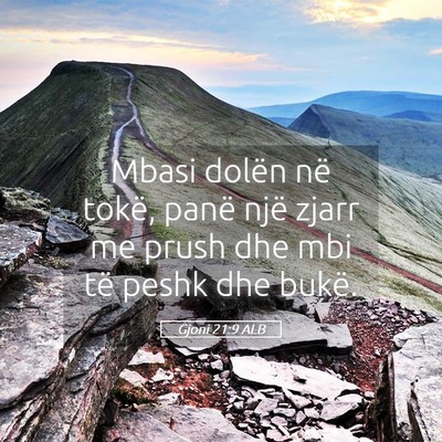 Picture 05 - Gjoni 21:9 ALB - Mbasi dolën në tokë, panë një zjarr me prush - Bible Verse Picture